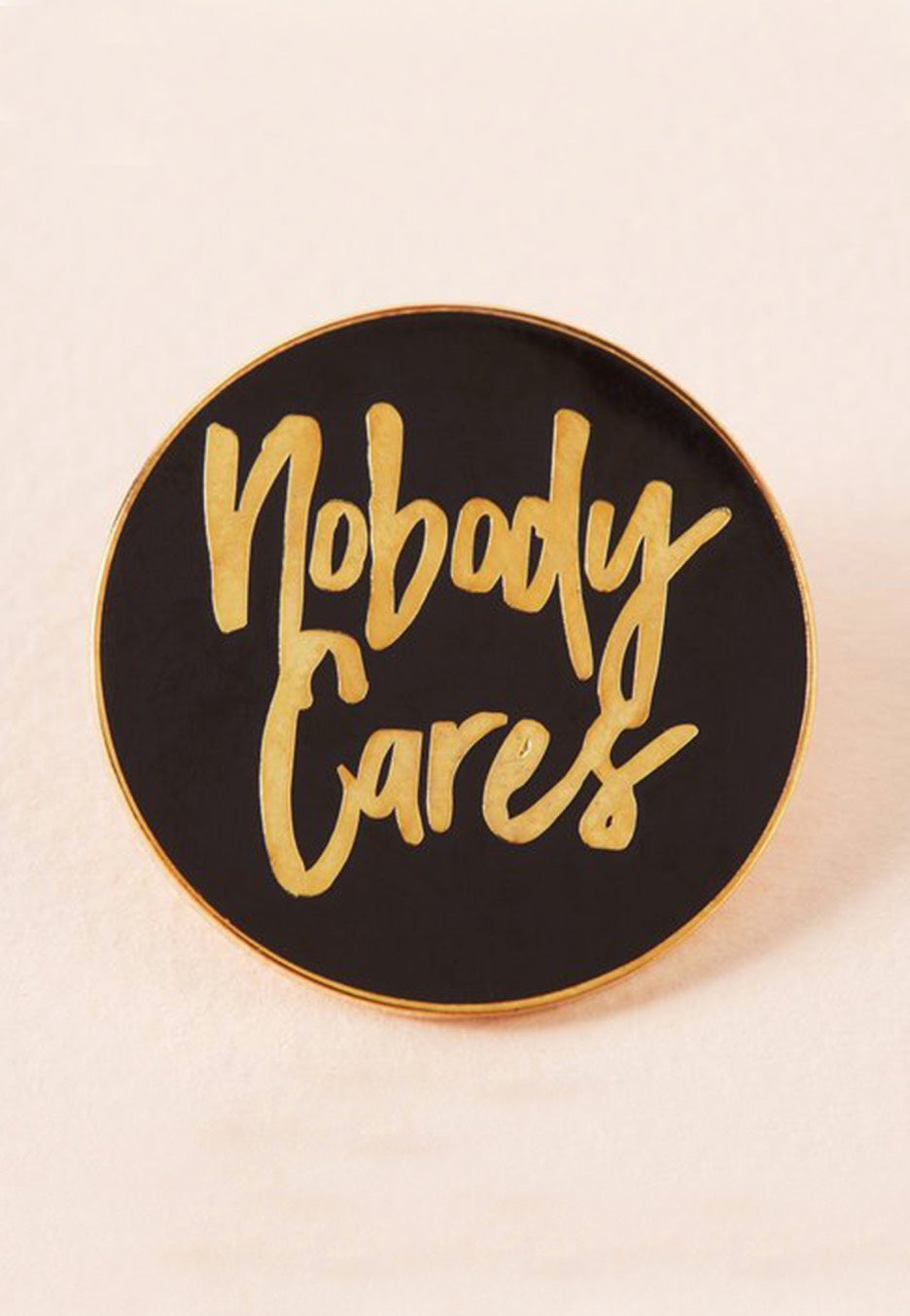 Punky Pins - Nobody Cares Jumbo Enamel - Pin Cheap Buy