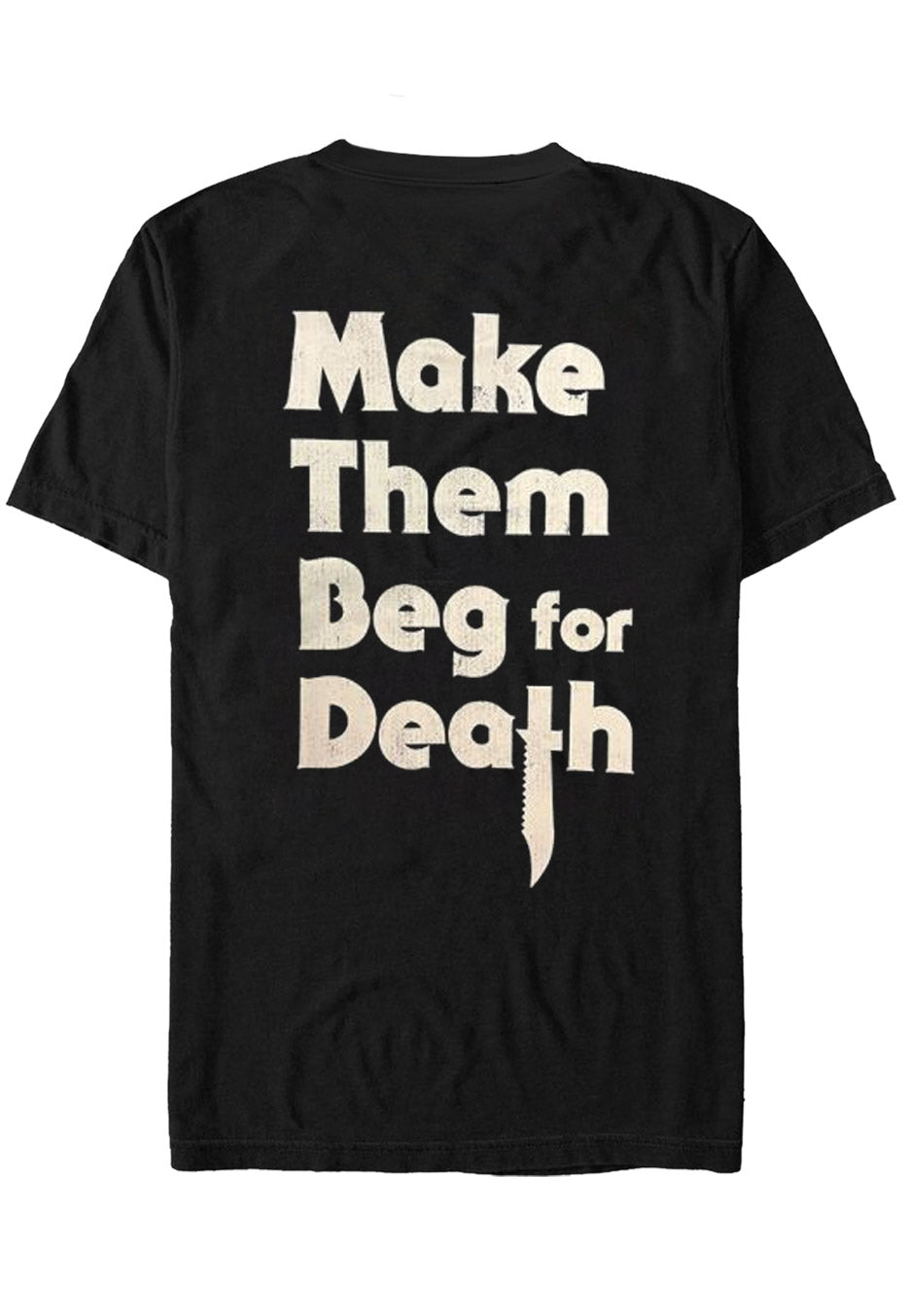 Dying Fetus - Make Them Beg For Death - T-Shirt Clearance Best