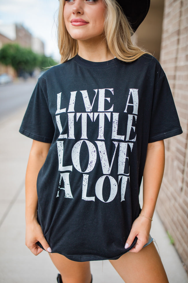 Live A Little Love A Lot Black Oversized Graphic Tee Buy Cheap Clearance Store