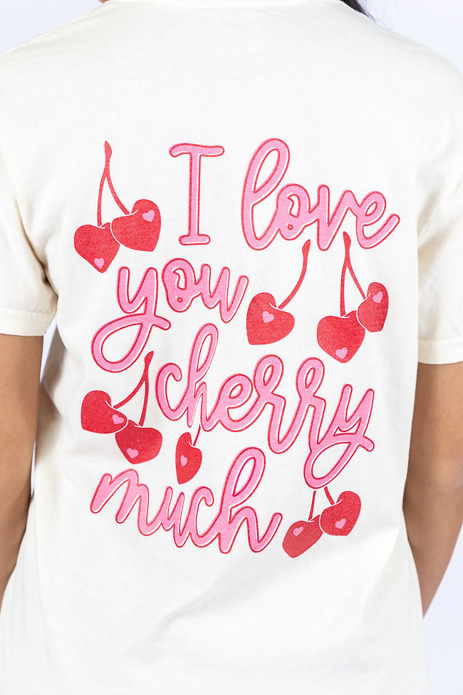 I Love You Cherry Much Ivory Comfort Color Graphic Tee Kalee Rogers X Pink Lily Online Online For Sale