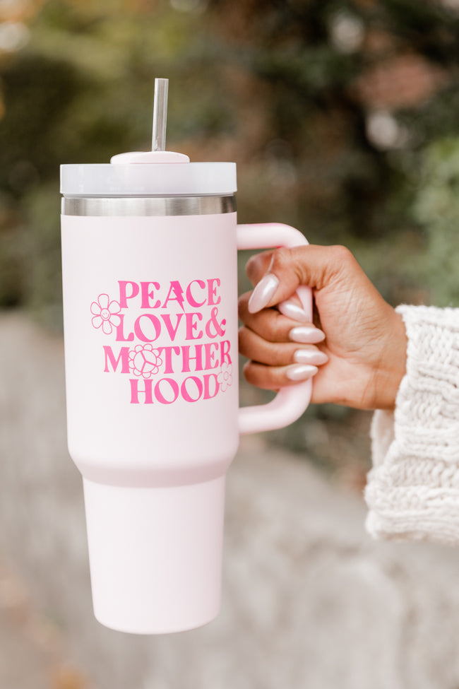 Sippin' Pretty Peace Love and Motherhood Cup 40 oz Drink Tumbler With Lid And Straw FINAL SALE