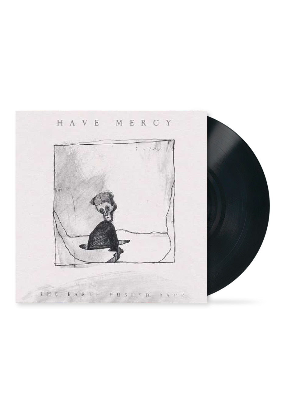 Have Mercy - Earth Pushed Back - Vinyl Outlet Top Quality