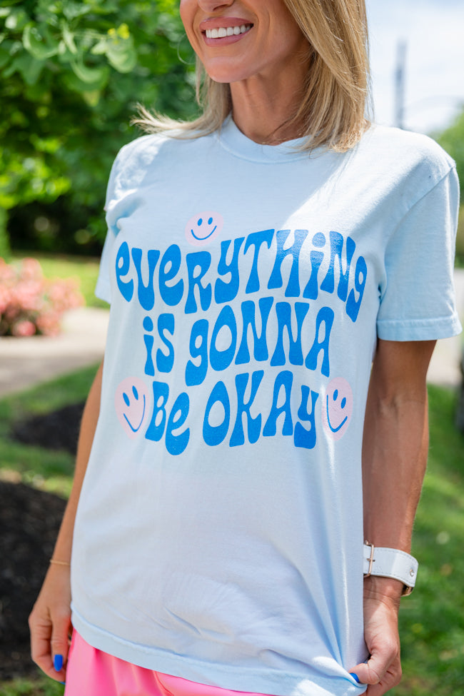 Everything Is Going To Be Okay Chambray Comfort Colors Graphic Tee Buy Cheap Pice