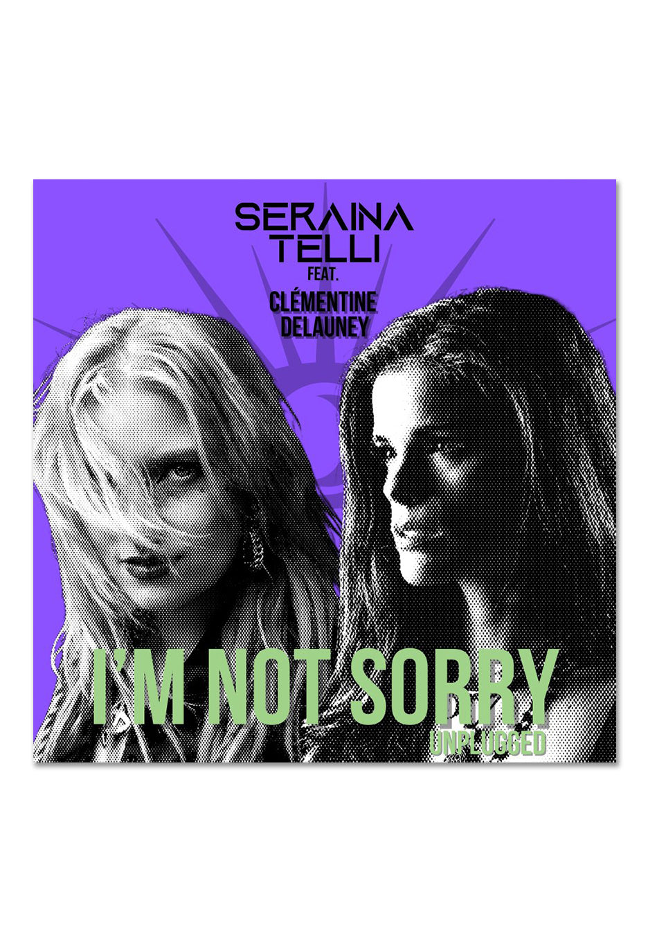 Seraina Telli - I'm Not Sorry (Unplugged) feat.ClÃ©mentine Delauney - Maxi CD