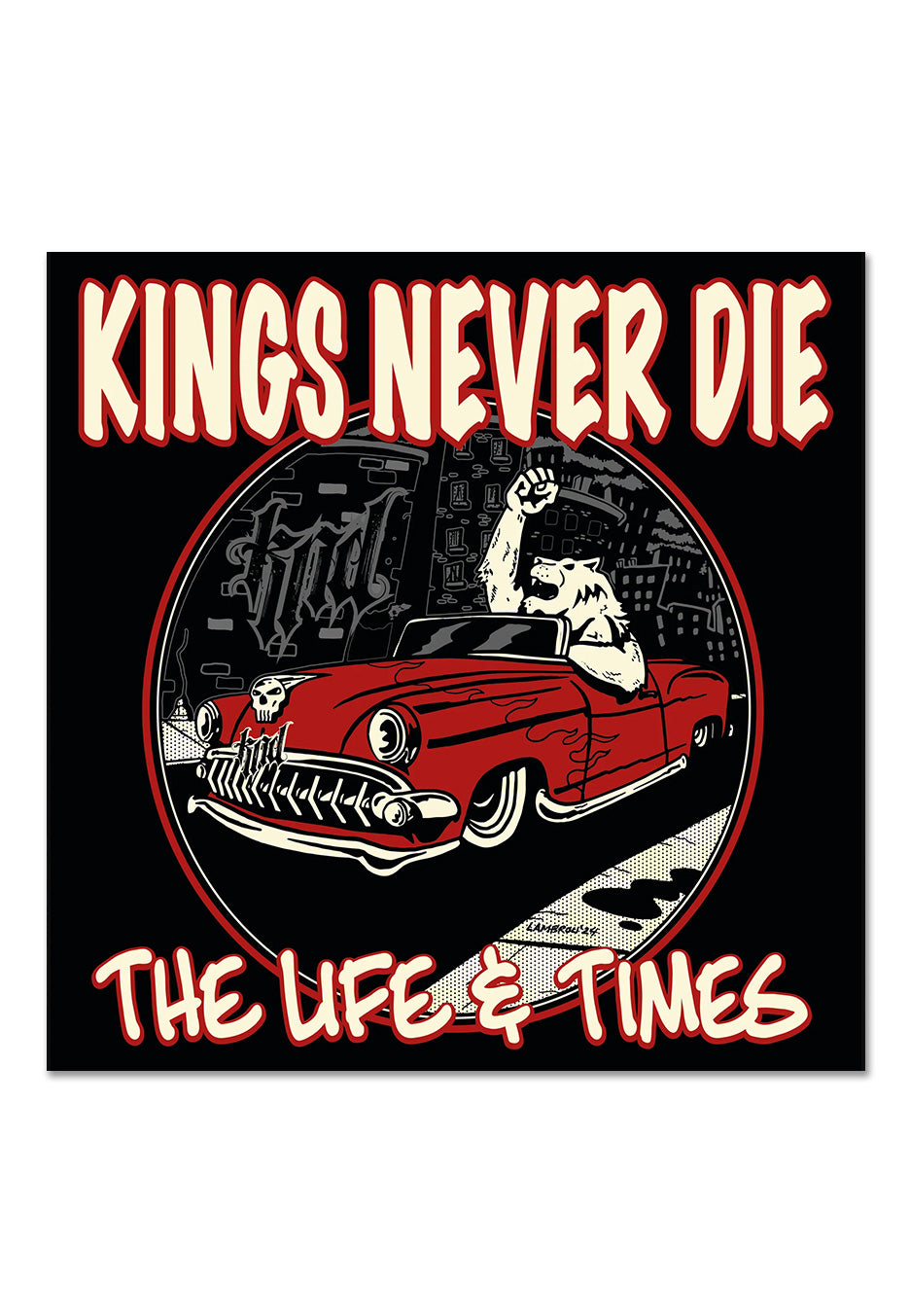 Kings Never Die - The Life & Times - Digipak CD Many Kinds Of Cheap Online